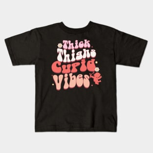 Thick Thighs Cupid vibes Kids T-Shirt